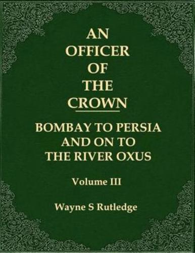 An Officer of the Crown Volume III