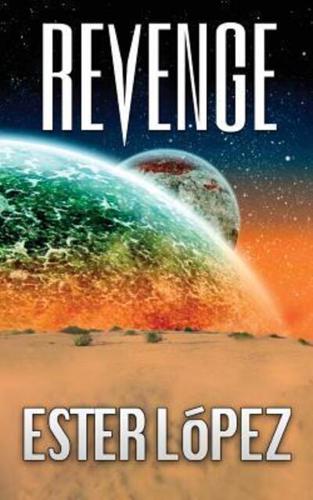 Revenge: Book Two in The Vaedra Chronicles Series