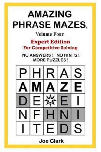 Amazing Phrase Mazes Volume 4