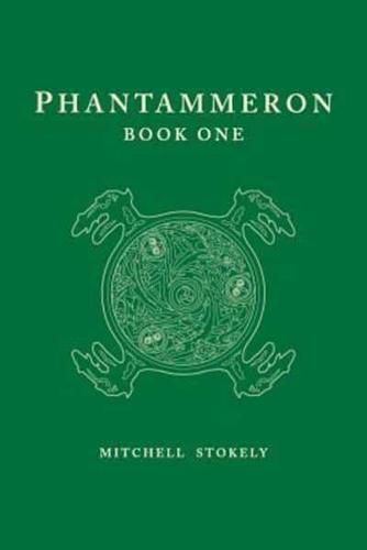 Phantammeron Book One