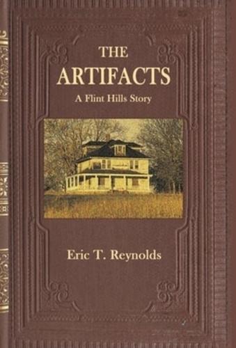 The Artifacts: A Flint Hills Story