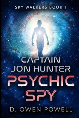 Captain Jon Hunter Psychic Spy