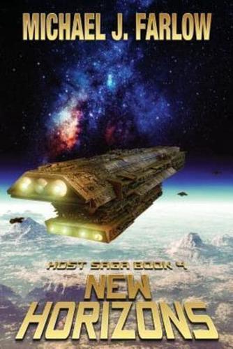 New Horizons: Host Saga Book 4