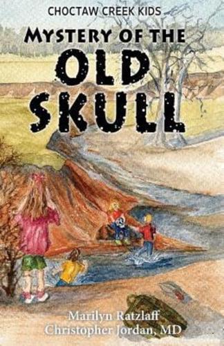 Mystery of the Old Skull