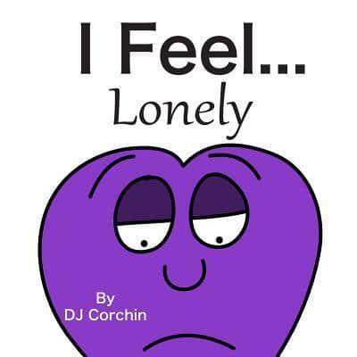 I Feel...Lonely