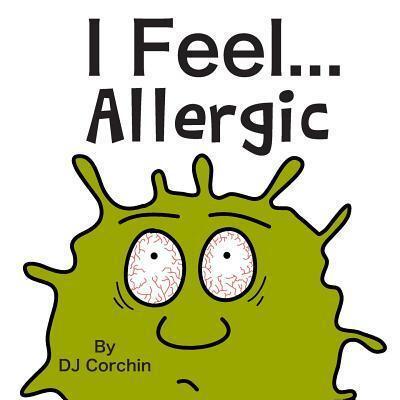 I Feel...Allergic
