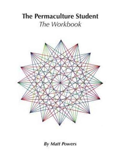 The Permaculture Student 1 Workbook