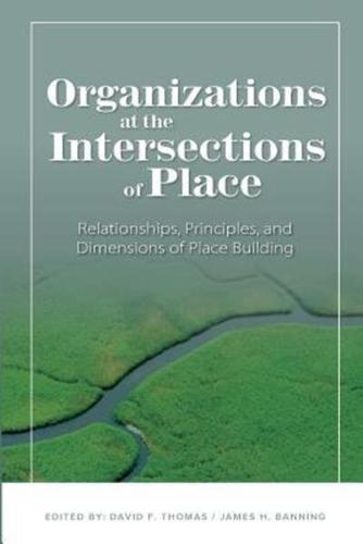 Organizations at the Intersections of Place
