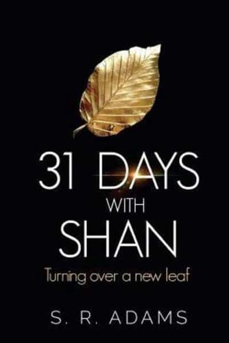 31 Days With Shan