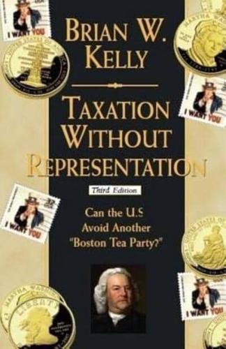 Taxation Without Representation