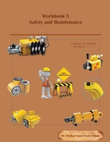 Workbook 5: Safety and Maintenance