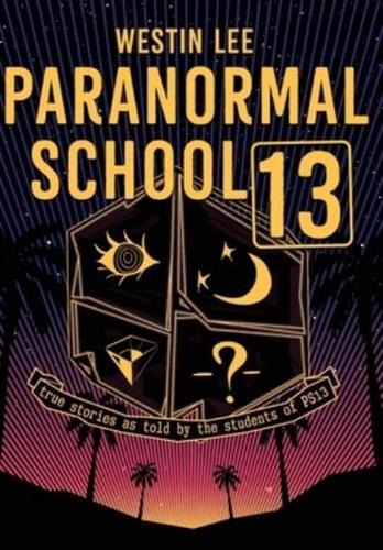 Paranormal School 13