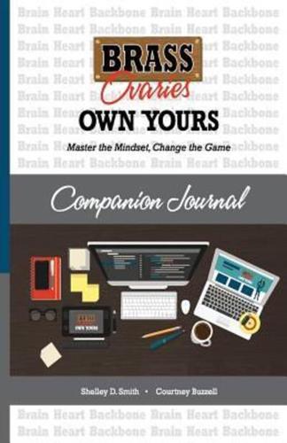 Brass Ovaries Own Yours Companion Journal