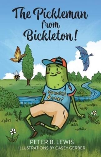 The Pickleman from Bickleton!