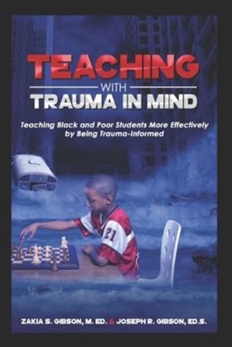 Teaching With Trauma in Mind