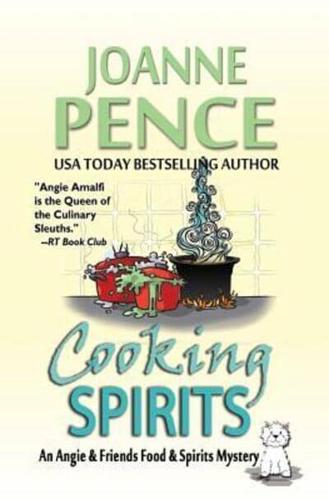 Cooking Spirits: An Angie & Friends Food & Spirits Mystery