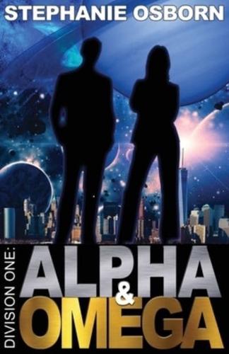 Alpha and Omega