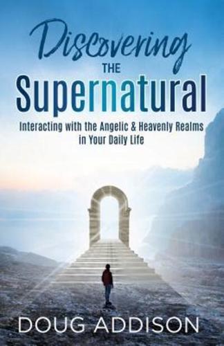 Discovering the Supernatural