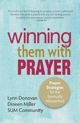 Winning Them With Prayer
