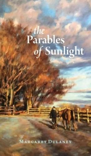 The Parables Of Sunlight