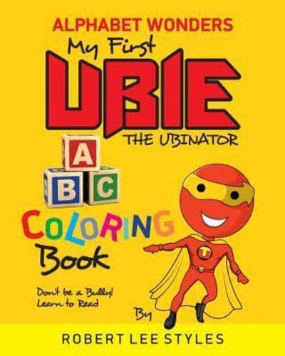 My Fiirst Ubie the Ubinator Coloring Book