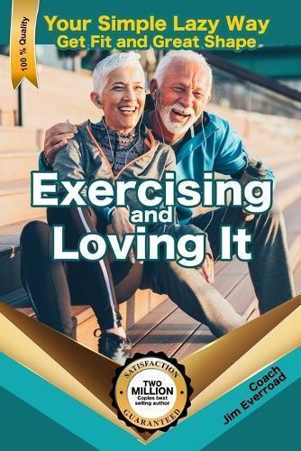 Exercising and Loving It
