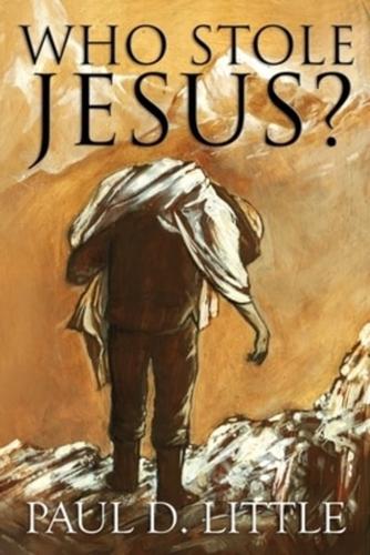 Who Stole Jesus?