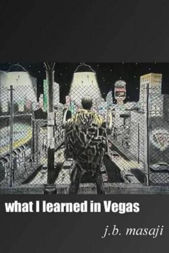 What I Learned in Vegas