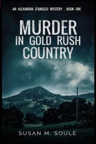 Murder in Gold Rush Country