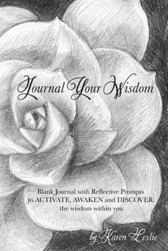 Journal Your Wisdom
