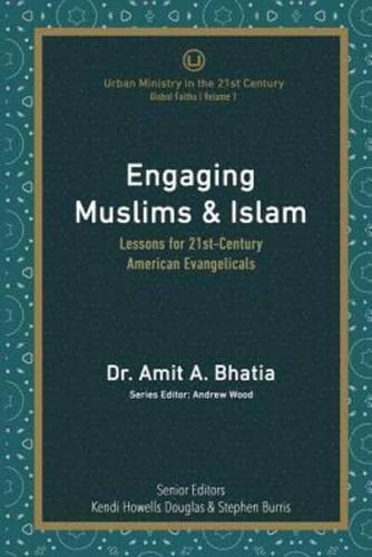 Engaging Muslims & Islam