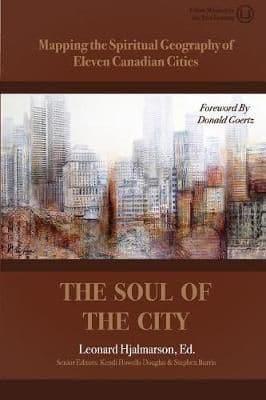 The Soul of the City: Mapping the Spiritual Geography of Eleven Canadian Cities