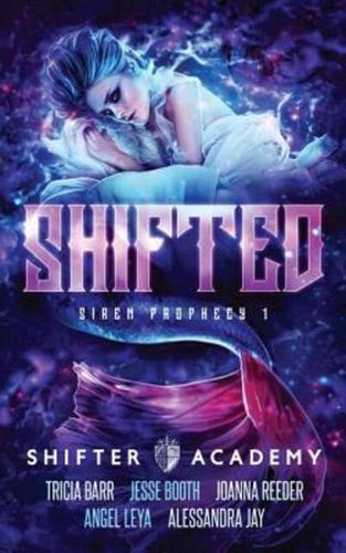 Shifted: Siren Prophecy 1