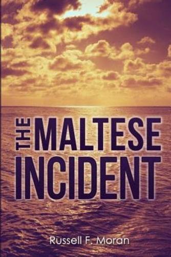 The Maltese Incident