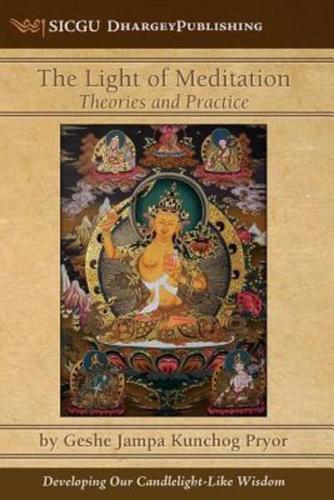 Light of Meditation & Theories and Practice