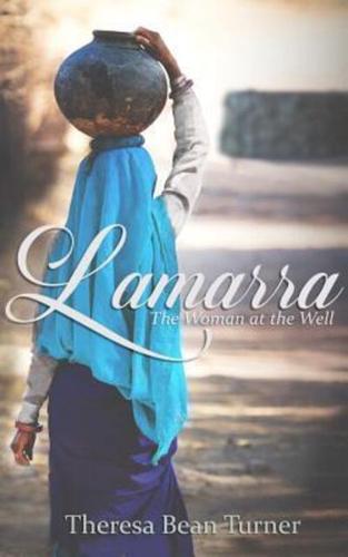 Lamarra : The Woman At the Well