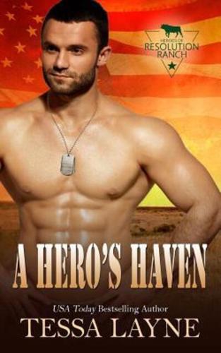 A Hero's Haven: Resolution Ranch