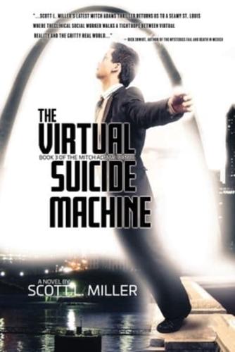 The Virtual Suicide Machine