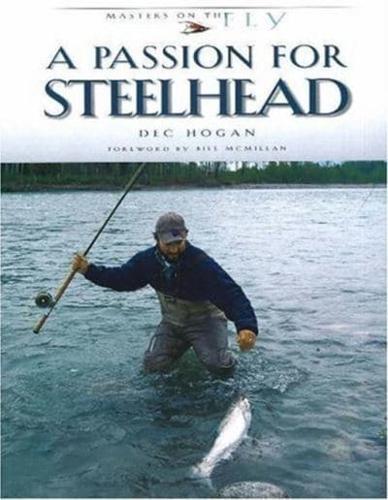 A Passion for Steelhead