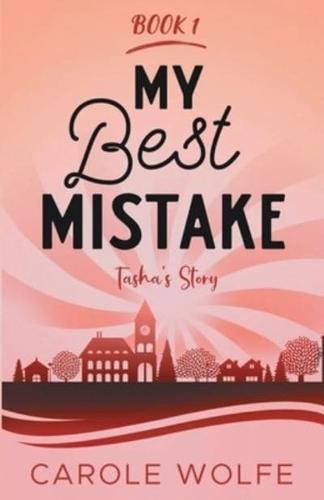 My Best Mistake: Tasha's Story