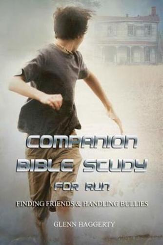 Companion Bible Study for Run