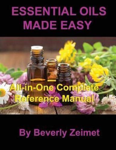 Essential Oils Made Easy