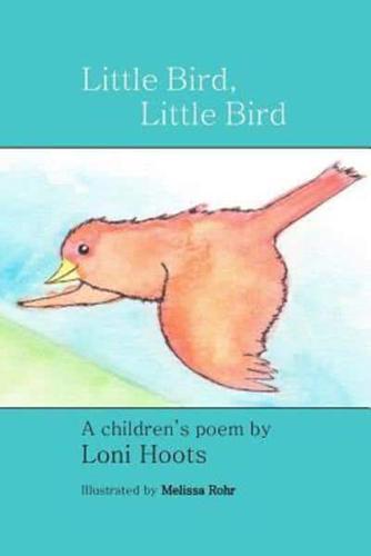Little Bird, Little Bird