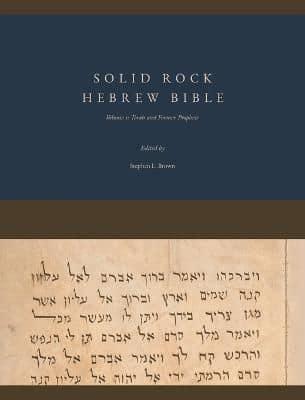Solid Rock Hebrew Bible, Volume 1