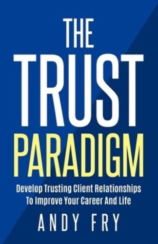 The Trust Paradigm