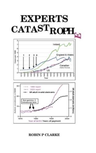 Experts Catastrophe: Chronic fatigue, tiredness, autism, anxiety, depression, sleep and memory problems, indecision, phobias, bipolar, schizophrenia, fibromyalgia, MS, ME, CFS