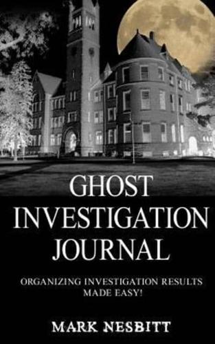 Ghost Investigation Journal