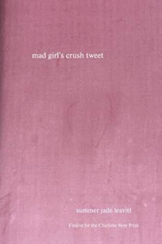 mad girl's crush tweet