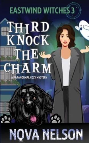 Third Knock the Charm