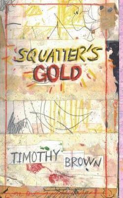 Squatter's Gold
